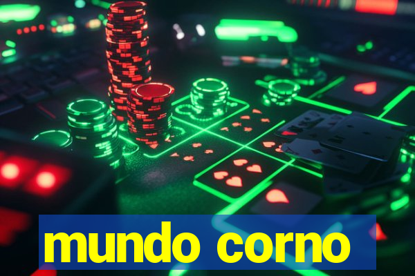 mundo corno